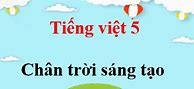 Lớp Học Trên Đường Lớp 5 Chân Trời Sáng Tạo