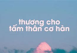 Thương Cho Tấm Thân Cơ Hàn Download